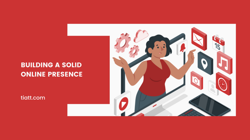 Building a Solid Online Presence