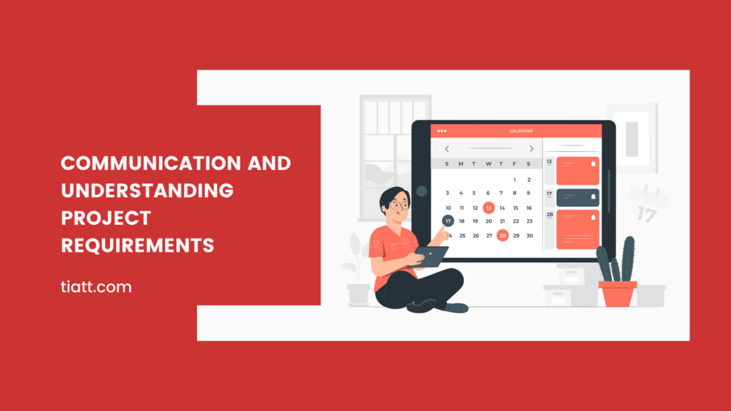 Communication and Understanding Project Requirements